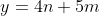 y=4n+5m
