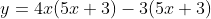 y=4x(5x+3)-3(5x+3)