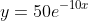 y=50e^{-10x}