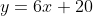 y=6x+20
