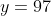 y=97