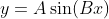 y=A\sin(Bx)
