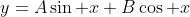 y=A\sin x+B\cos x