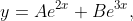 y=Ae^{2x}+Be^{3x},