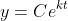 y=Ce^{kt}