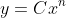 y=Cx^n