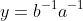 y=b^{-1}a^{-1}