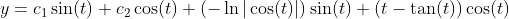 y=c_1\sin(t)+c_2\cos(t)+(-\ln|\cos(t)|)\sin(t)+(t-\tan(t))\cos(t)
