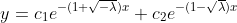 y=c_1e^{-(1+\sqrt{-\lambda})x}+c_2e^{-(1-\sqrt{\lambda})x}