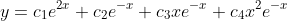 y=c_1e^{2x}+c_2e^{-x}+c_3xe^{-x}+c_4x^2e^{-x}