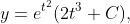 y=e^{t^{2}}(2t^{3}+C),