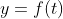 y=f(t)