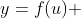 y=f(u) 