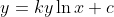 y=ky\ln{x}+c