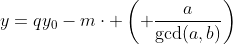 y=qy_0-m\cdot \left( \frac{a}{\gcd(a,b)}\right)