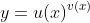y=u(x)^{v(x)}