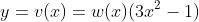 y=v(x)=w(x)(3x^{2}-1)