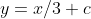 y=x/3+c