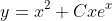 y=x^2+Cxe^x