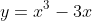 y=x^3-3x