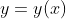 y=y(x)
