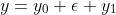 y=y_0+\epsilon y_1