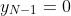 y_{N-1}=0