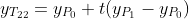 y_{T_{22}}=y_{P_0}+t(y_{P_1}-y_{P_0})