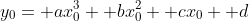 y_0= ax_0^3+ bx_0^2+ cx_0+ d