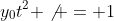 y_0t^2 \not = 1