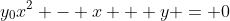 y_0x^2 - x + y = 0
