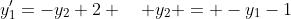 y_1'=-y_2+2 \quad y_2 = -y_1-1