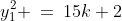 y_1^2 \:=\:15k+2