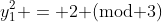 y_1^2 = 2\text{ (mod 3)}