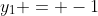 y_1 = -1
