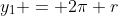 y_1 = 2\pi r