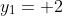 y_1= 2