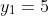 y_1=5