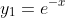 y_1=e^{-x}