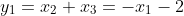 y_1=x_2+x_3=-x_1-2
