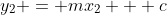 y_2 = mx_2 + c