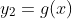 y_2=g(x)