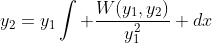 y_2=y_1\int \frac{W(y_1,y_2)}{y_1^2} dx