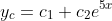 y_c=c_1+c_2e^{5x}