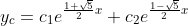 y_c=c_1e^{\frac{1+\sqrt{5}}{2}x}+c_2e^{\frac{1-\sqrt{5}}{2}x}