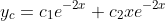 y_c=c_1e^{-2x}+c_2xe^{-2x}