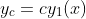y_c=cy_1(x)
