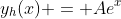 y_h(x) = Ae^x