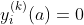 y_i^{(k)}(a)=0