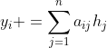 y_i =\sum_{j=1}^na_{ij}h_j